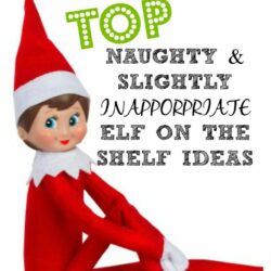 That little Elf is just not for the kids. We're sharing Elf on the Shelf naughty ideas and slightly inappropriate for the adults that want to join in on the fun. 