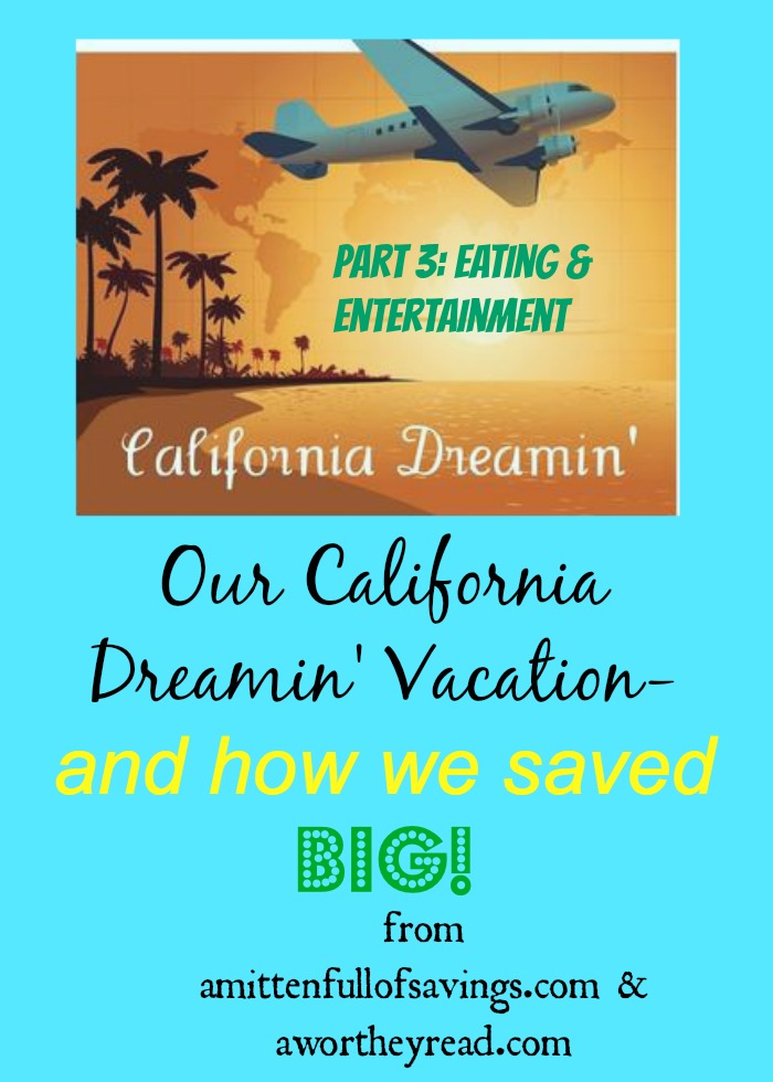 cali vacation how we saved big part 3.jpg