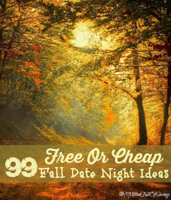 99 Free or Cheap Fall Date Night Ideas