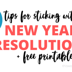 Tips for Sticking with your New Year's Resolutions