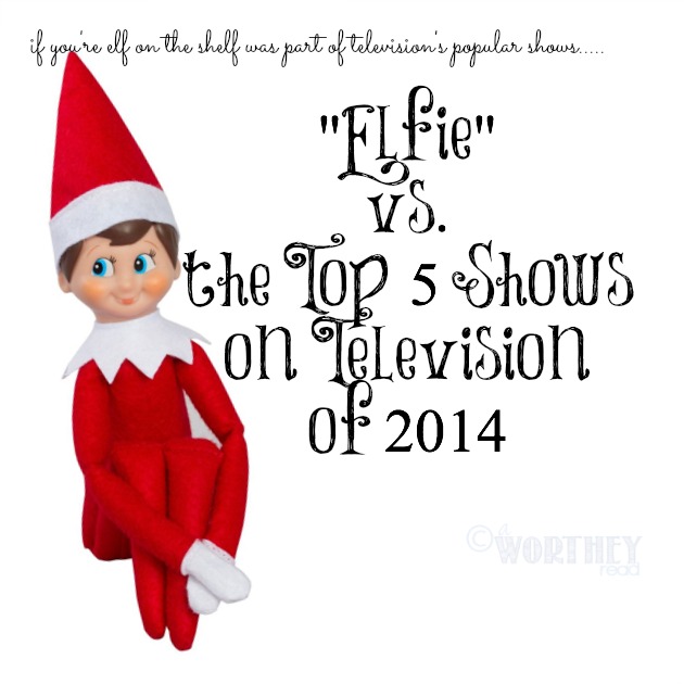 If You're Elf on The Shelf was in a top TV Show