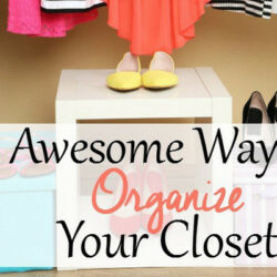 7 Ways to Organize Your Closet