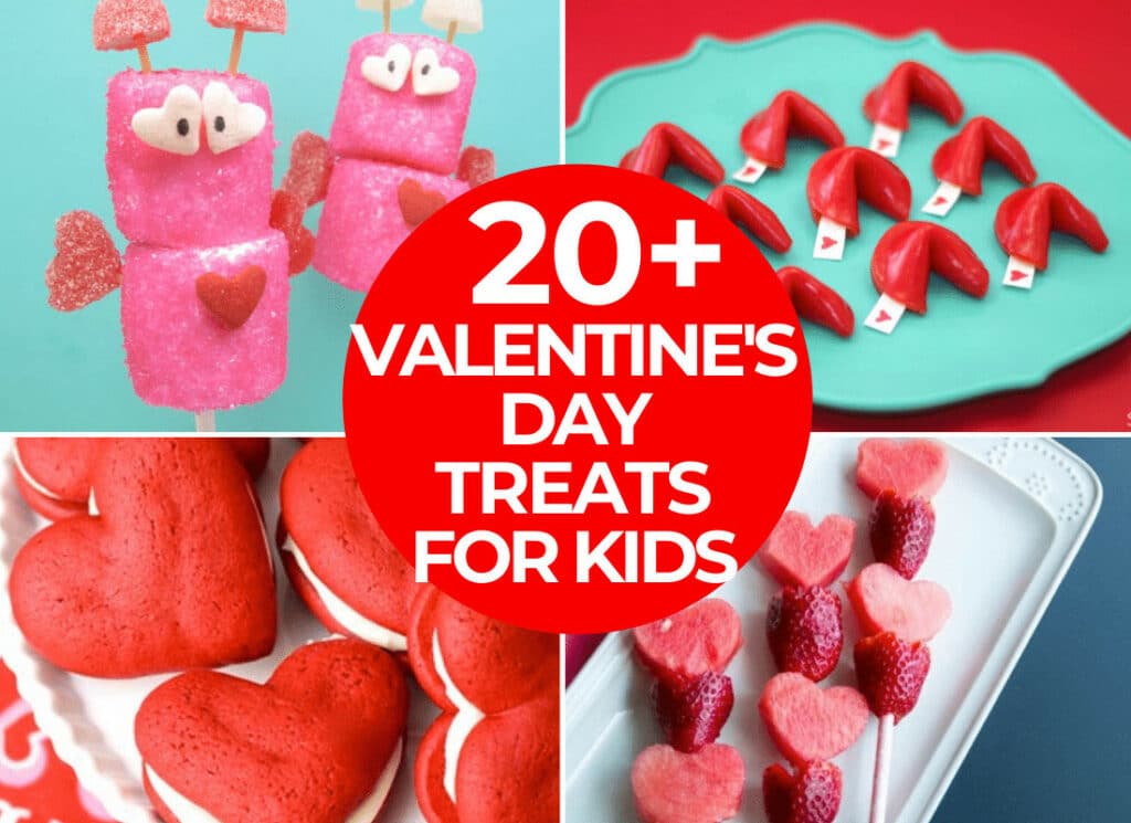 20 Valentine's Day Treats For Kids