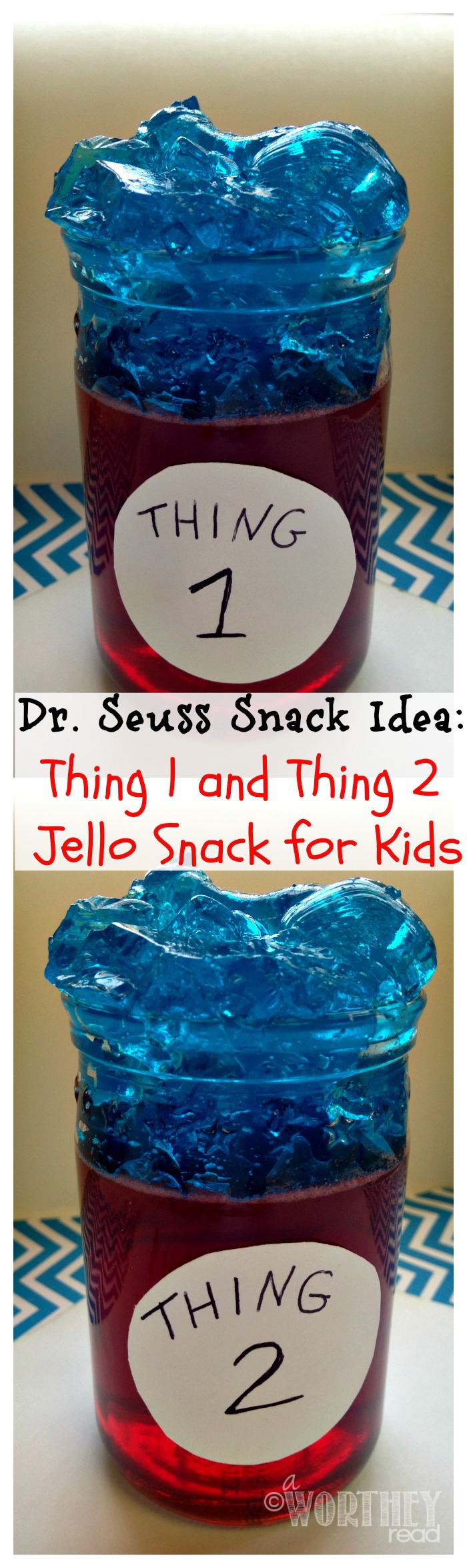 Dr. Seuss Snack Idea Thing 1 and Thing 2 Jello Snack for Kids