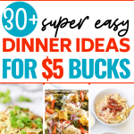 $5 Dollar Dinner Ideas