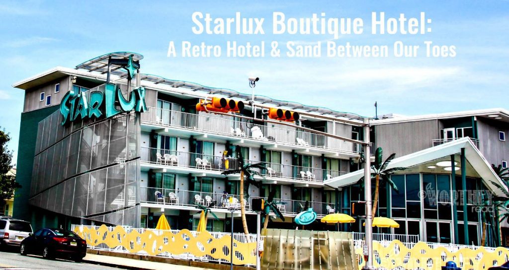 Starlux Boutique Hotel: A Retro Hotel & Sand Between Our Toes