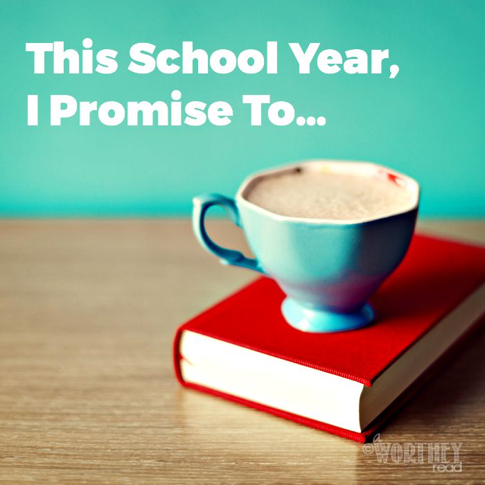 This School Year, I Promise To…
