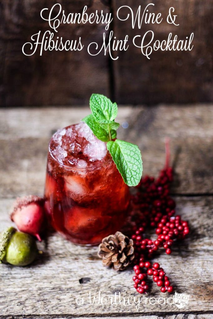 Easy Holiday Wine Cocktail to try this year. Cranberry Wine & Hibiscus Mint Cocktail