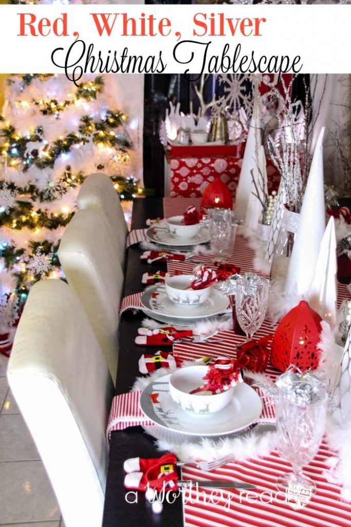Red White Silver Christmas Tablescape This Worthey Life Food