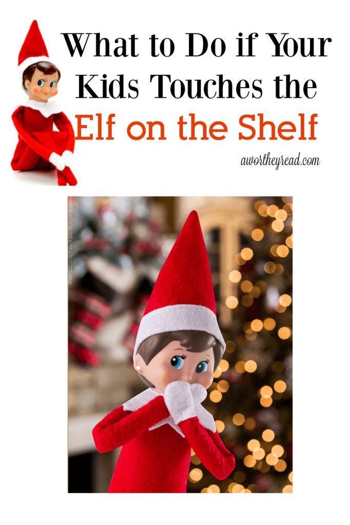 What to Do if Your Kids Touches the Elf on the Shelf