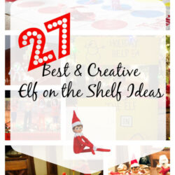 27 Creative & Best Elf On The Shelf Ideas