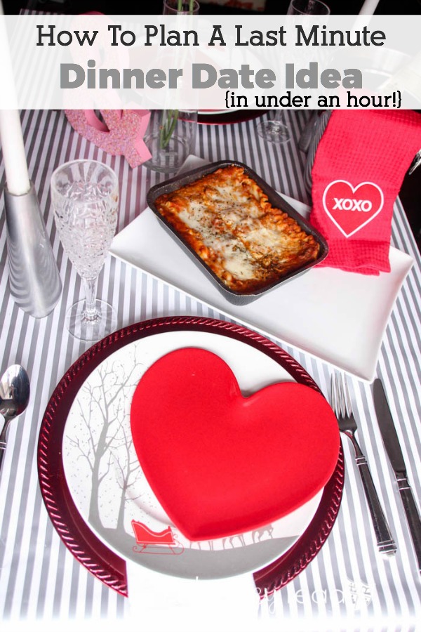 Are you a last minute planner? Here's an easy way to plan a last minute Valentine's Day date night, anniversary dinner or date night dinner. Read How To Plan A Last Minute Dinner Date Idea and be sure to pin to your board for future reference!
