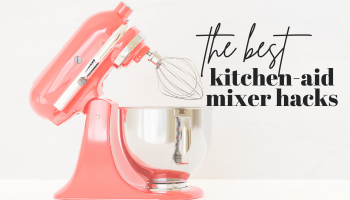 best hacks for a stand mixer