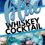 Blue Whiskey Drink