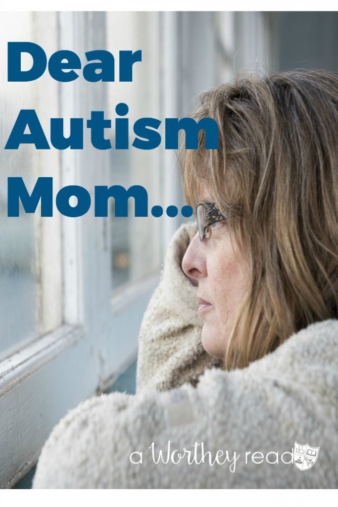 This letter of hope, encouragement is to all the Autism Moms out there. I see your struggles. I see your worries. From one Autism Mom to another, here's my Dear Autism Mom Letter! 