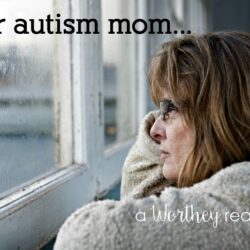 This letter of hope, encouragement is to all the Autism Moms out there. I see your struggles. I see your worries. From one Autism Mom to another, here's my Dear Autism Mom Letter!