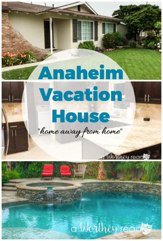 Planning a trip to Anaheim California? Staying in a Vacation House is the best way to go, plus it's close to Disneyland. Read why an Anaheim Vacation House Rentals For Your California Vacations is the perfect home away from home!