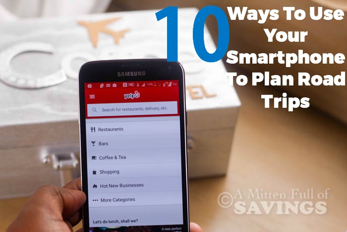 Going on a road trip this summer? Plan your road trip with ease with these road trip ideas. 10 Ways To Use Your Smartphone To Plan Road Trips
