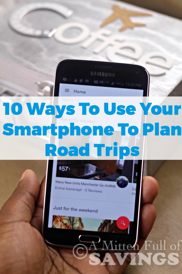 Going on a road trip this summer? Plan your road trip with ease with these road trip ideas. 10 Ways To Use Your Smartphone To Plan Road Trips