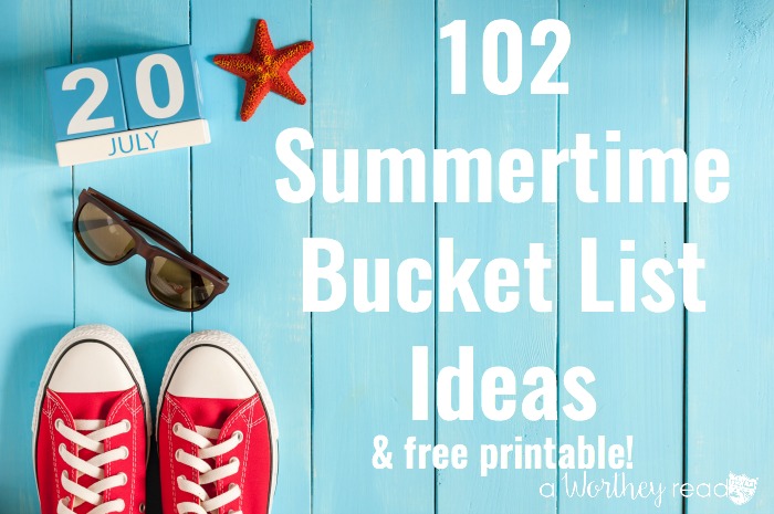 Summer's here. If you need some ideas on what to do this summer, check out our 102 Summer Bucket List ideas to try! Plus FREE Summer Printable