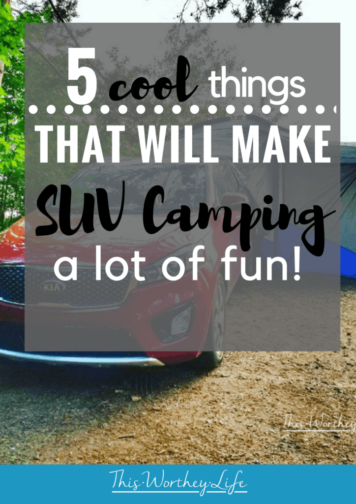 SUV Camping is a great way to camp, but not sleep in a tent. We are sharing 5 cool things that will make SUV camping a lot of fun! Get tips on how to camp in your car.