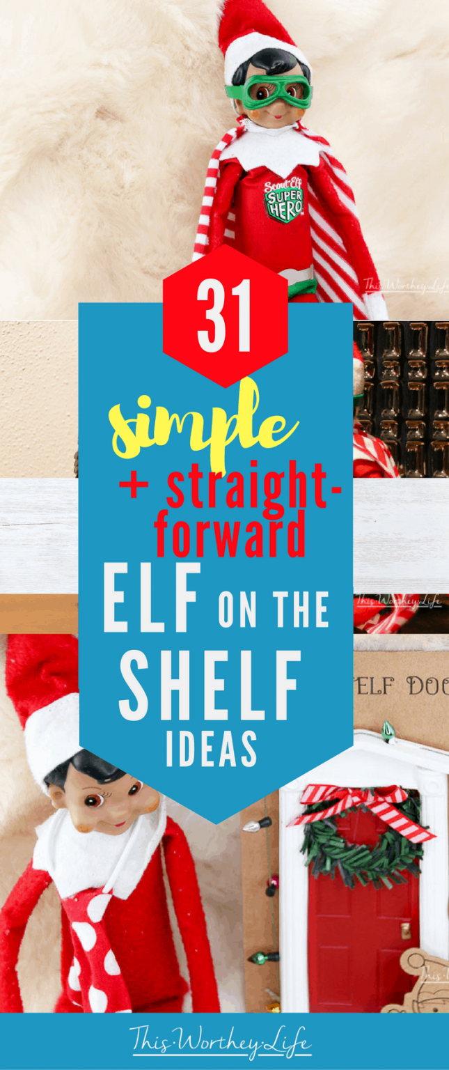 Simple Elf on The Shelf Ideas That Are Straight To The Point