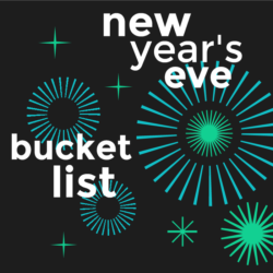 New Year's Eve Bucket List