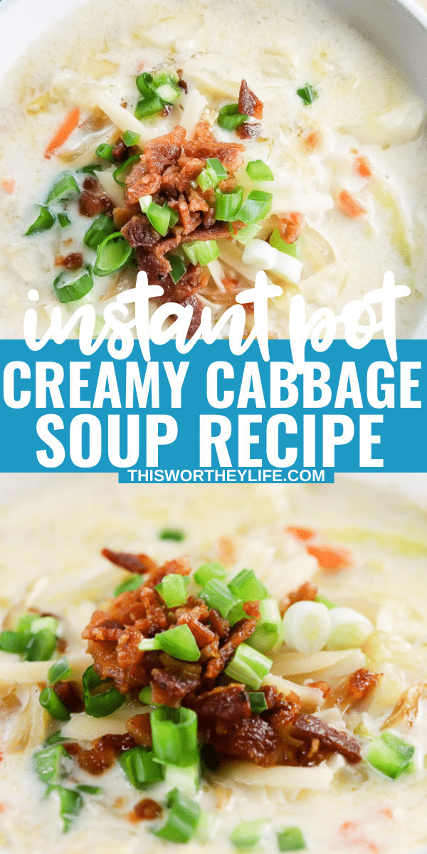 Creamy Cabbage Soup Recipe | Instant Pot Soup Recipe