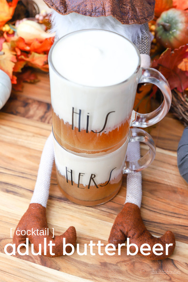 Adult Butterbeer Recipe + KidFriendly Butterbeer Version