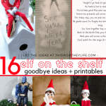 Yay, it's finally time for that Elf to leave! Need some fun Elf on the Shelf Goodbye ideas, and printable templates? We've got you covered in this roundup of how to have your Elf say goodbye to the kids, plus a few goodbye letters printables on the blog! #elfontheshelfideas