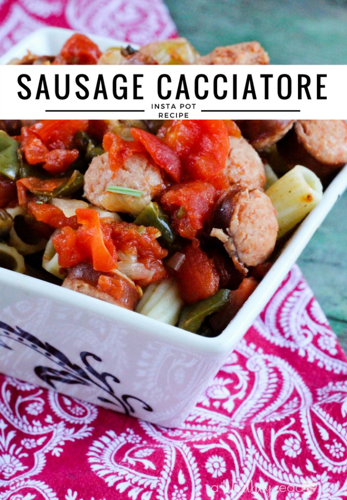 Instant Pot Recipe Sausage Cacciatore