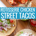 rotisserie chicken street tacos