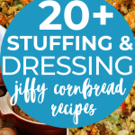 Best Stuffing and Dressing recipes using Jiffy Cornbread Mix