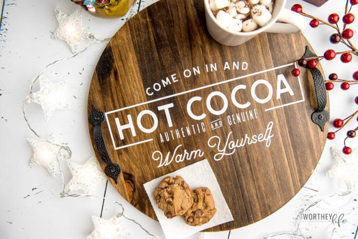 DIY Cricut Wooden Serving Tray for Hot Cocoa