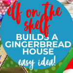 Elf on the Shelf Gingerbread House