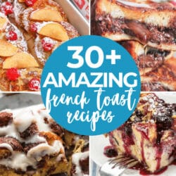 Amazing French Toast Recipe Ideas