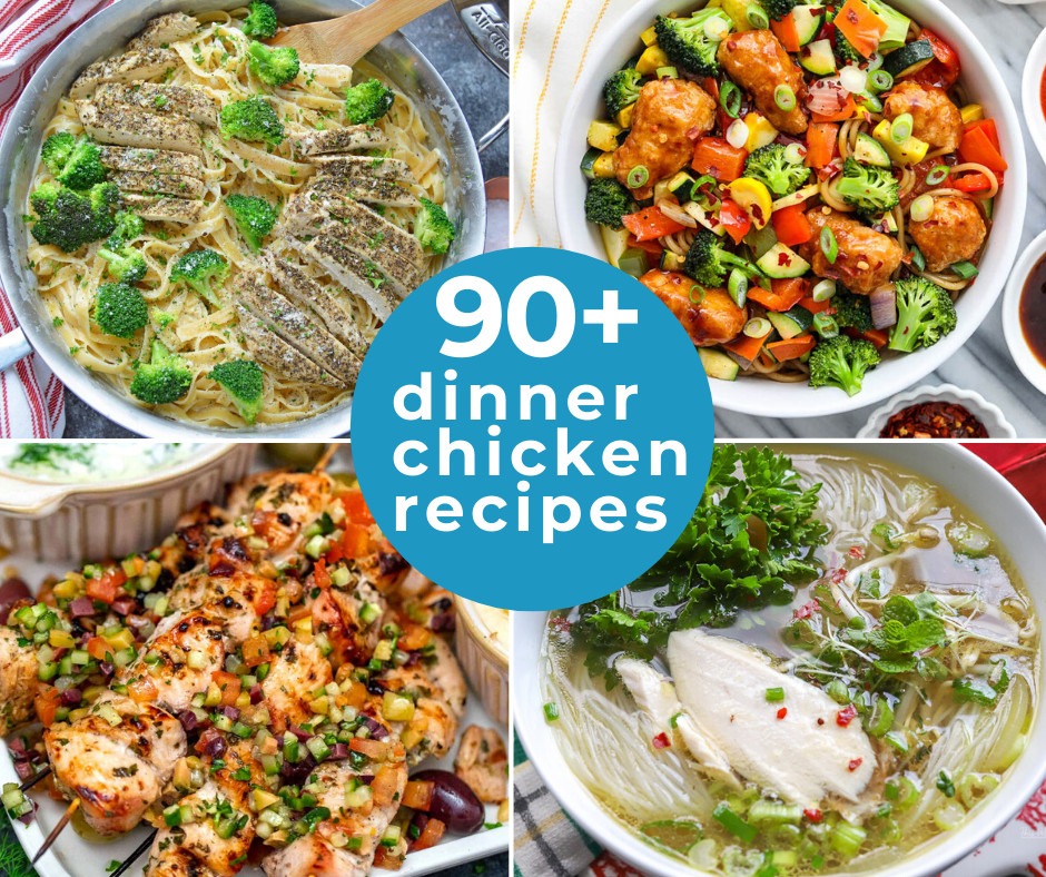 90+ Dinner Chicken Recipes