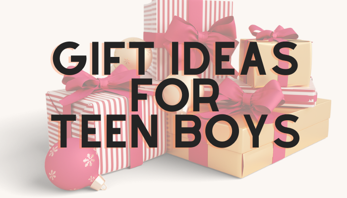 37+ Teen Boy Gift ideas For 2022